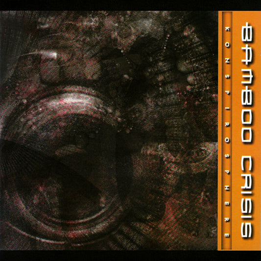 BAMBOO CRISIS  - KONSPIROSPHERE