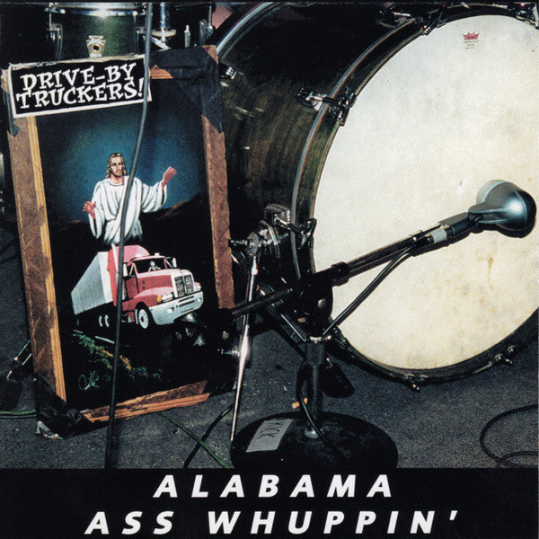 DRIVE-BY TRUCKERS  - ALABAMA ASS WHUPPIN':LIVE