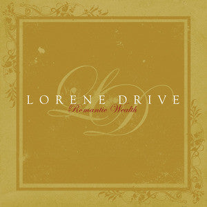 DRIVE, LORENE  - ROMANTIC WEALTH