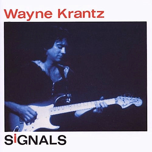 KRANTZ, WAYNE  - SIGNALS