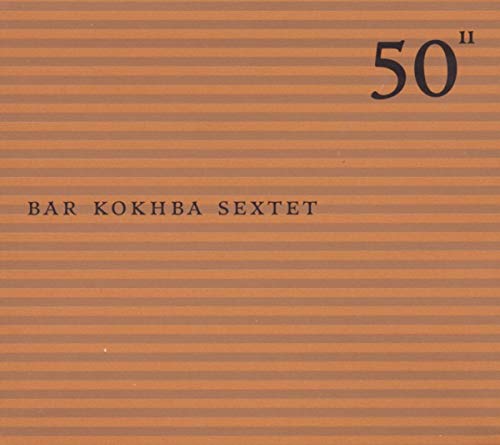 ZORN, JOHN - 50TH BIRTHDAY CELEBRATION - VOL.11 - BAR KOKHBA SEXTET (CD)