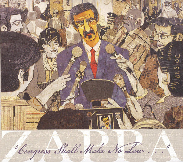 ZAPPA, FRANK  - CONGRESS SHALL MAKE NO LAW...