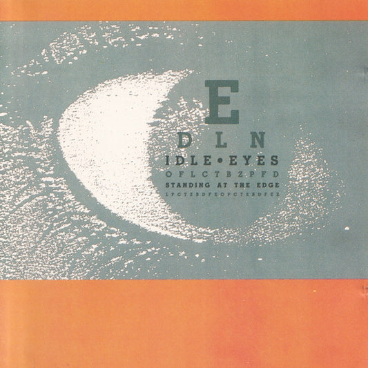 IDLE EYES  - STANDING AT THE EDGE