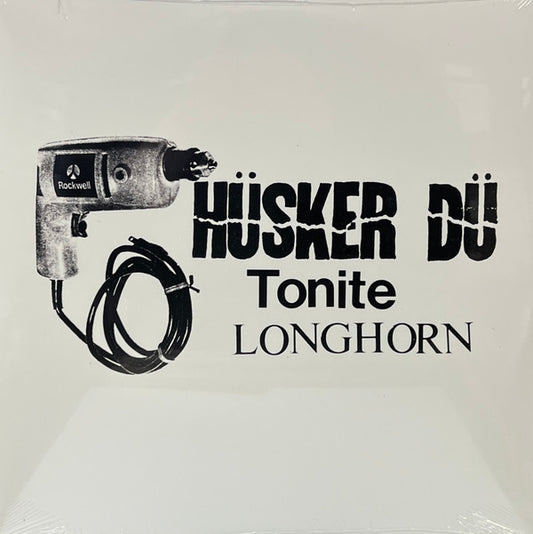 HüSKER Dü - TONITE LONGHORN