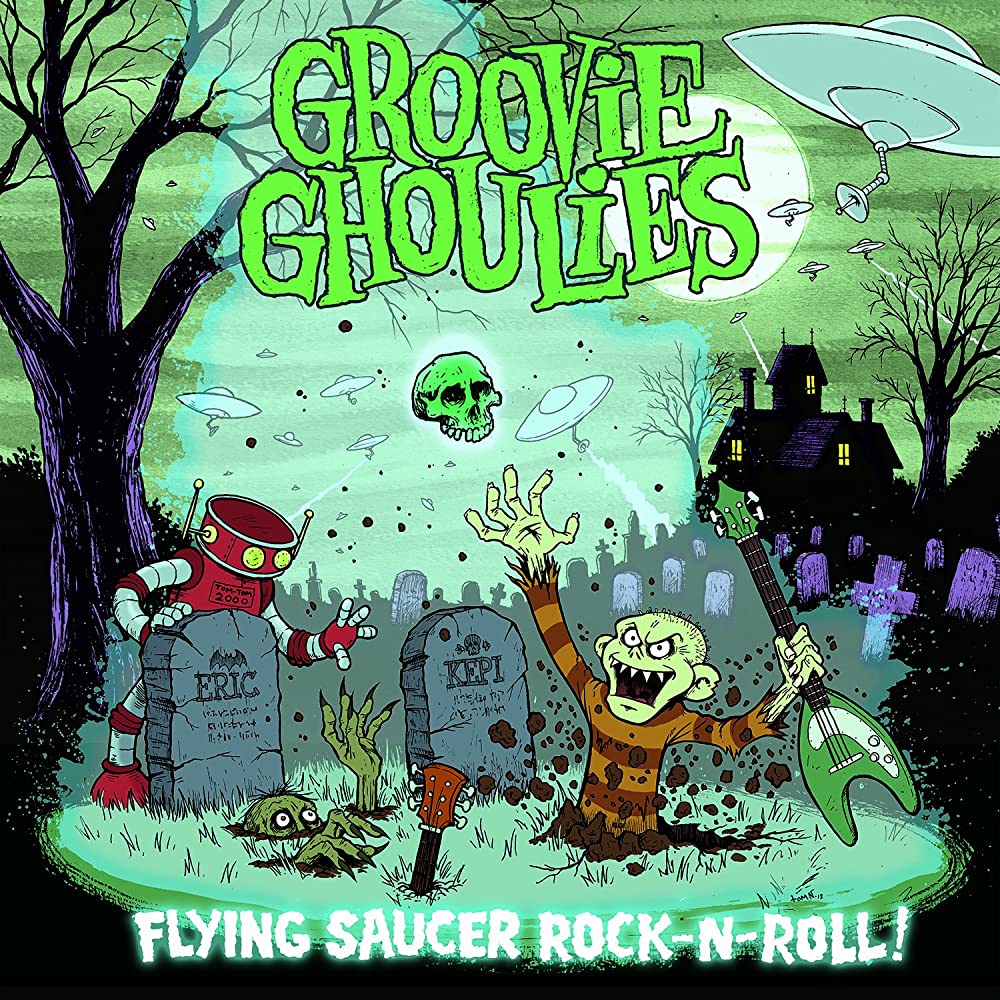 GROOVIE GHOULIES  - FLYING SAUCER ROCK N ROLL