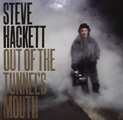 HACKETT, STEVE  - OUT OF THE TUNNEL'S MOUTH