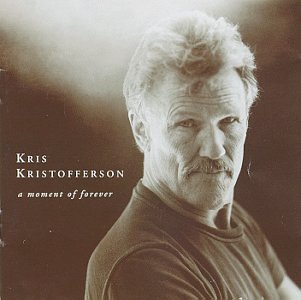 KRISTOFFERSON, KRIS - MOMENT OF FOREVER