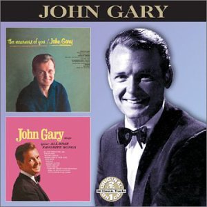 GARY, JOHN - NEARNESS OF YOU/SINGS YOUR ALL-TIME FAVO