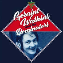 GERAINT WATKINS & THE DOMINATORS - GERAINT WATKINS & THE DOMINATORS [CD]