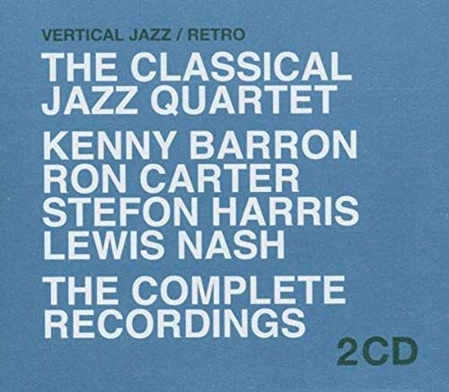 CLASSICAL JAZZ QUARTET  - COMPLETE RECORDINGS