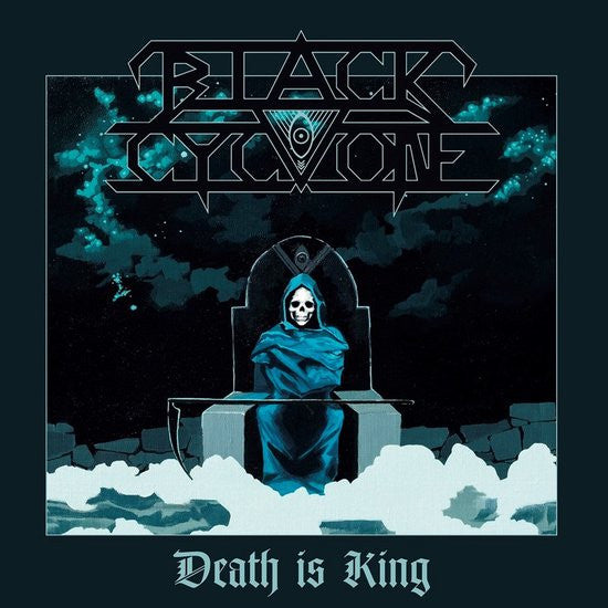 BLACK CYCLONE  - DEATH IS KING