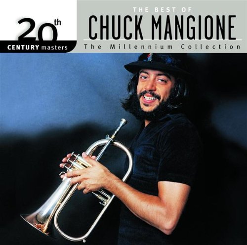 MANGIONE, CHUCK - BEST OF: MILLENNIUM COLLECTION - 20TH CENTURY MASTERS