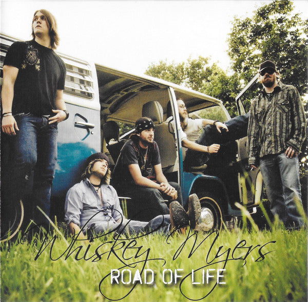 WHISKEY MYERS  - ROAD OF LIFE