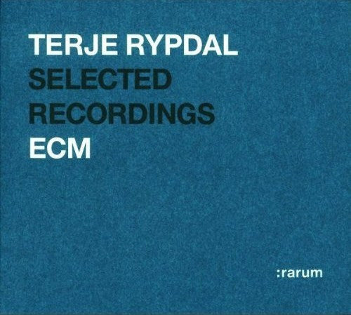 RYPDAL, TERJE  - RARUM: SELECTED RECORDINGS