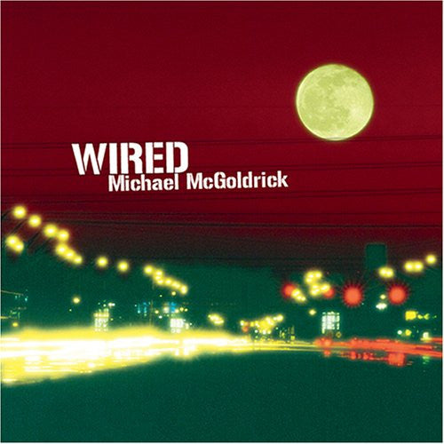 MCGOLDRICK, MICHAEL  - WIRED