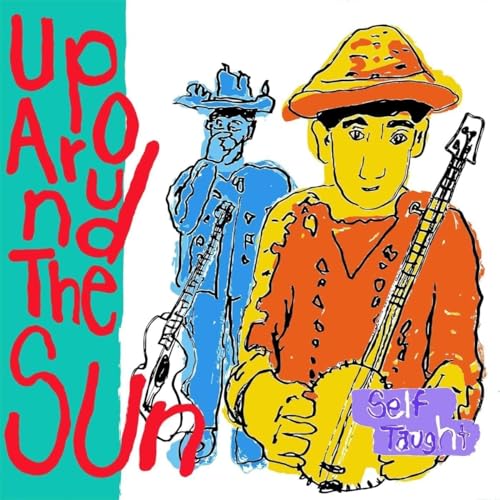 UP AROUND THE SUN - SELF TAUGHT (DL CARD) (VINYL)