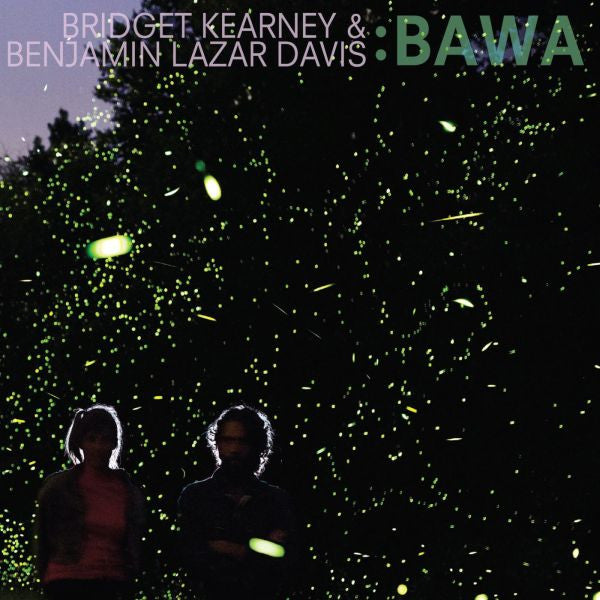 BRIDGET KEARNEY & BENJAMIN LAZAR DAVIS - BAWA