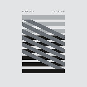 PRICE, MICHAEL - ENTANGLEMENT