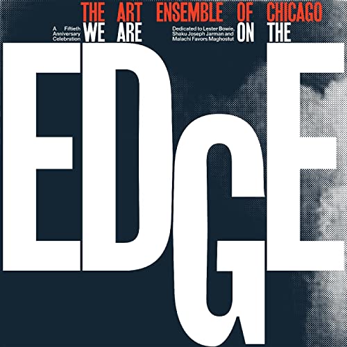ART ENSEMBLE OF CHICAGO - WE ARE ON THE EDGE (VINYL)