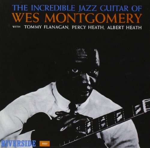 MONTGOMERY, WES - INCREDIBLE JAZZ GUITAR