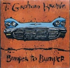 BROWN, T. GRAHAM  - BUMPER TO BUMPER