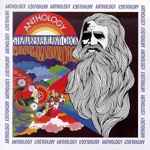 STRAWBERRY ALARM CLOCK - ANTHOLOGY