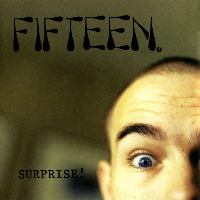FIFTEEN  - SURPRISE!