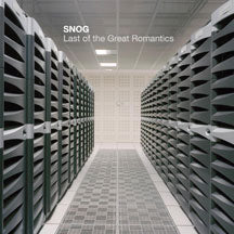 SNOG - LAST OF THE GREAT ROMANTICS [CD]
