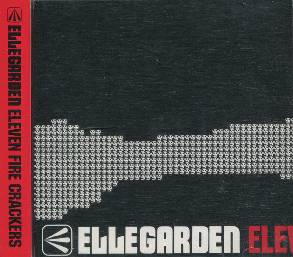 ELLEGARDEN  - ELEVEN FIRE CRACKERS