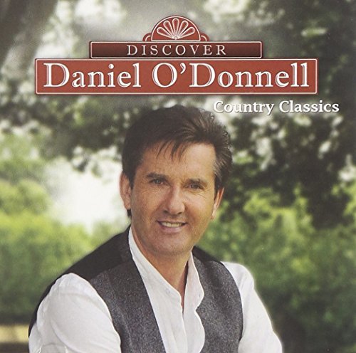 O'DONNELL, DANIEL - COUNTRY CLASSICS