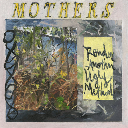 THE MOTHERS - RENDER ANOTHER UGLY METHOD (VINYL)