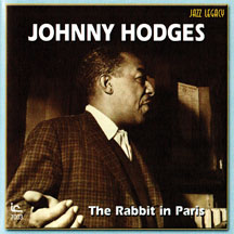 JOHNNY HODGES - THE RABBIT IN PARIS [CD]