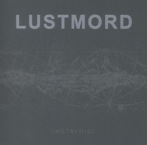 LUSTMORD - METAVOID