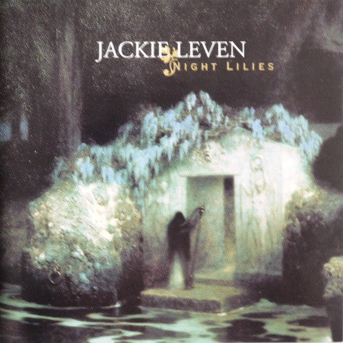 LEVEN, JACKIE  - NIGHT LILLIES