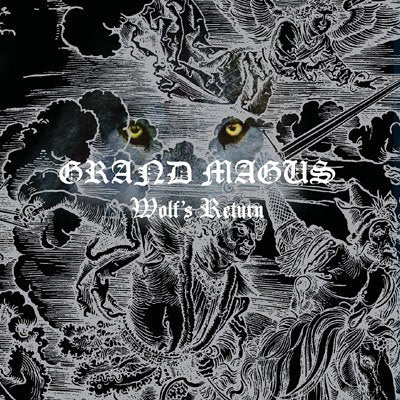GRAND MAGUS - WOLF'S RETURN