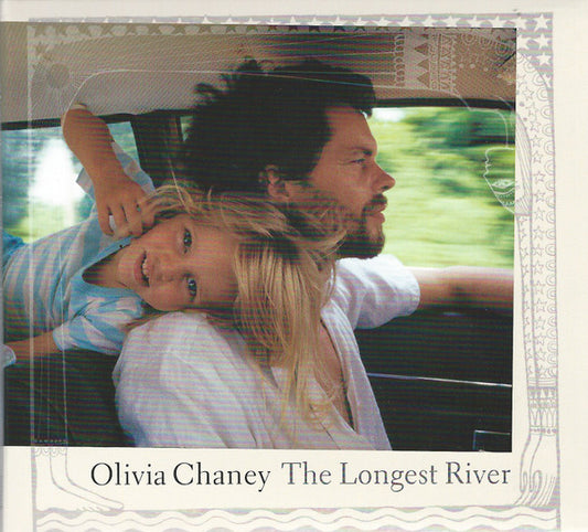 CHANEY, OLIVIA  - LONGEST RIVER