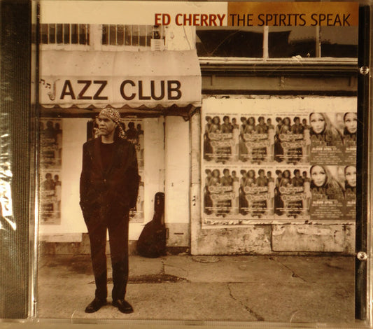 CHERRY, ED  - SPIRITS SPEAK