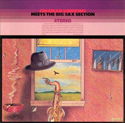HAWKINS, COLEMAN  - MEETS THE BIG SAX SECTION