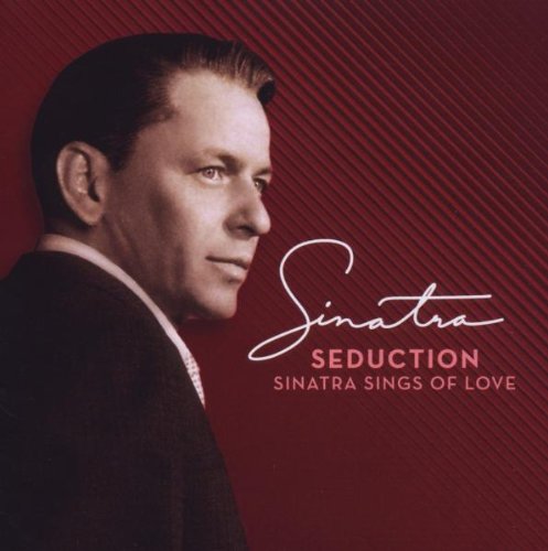 SINATRA, FRANK - SEDUCTION:SINATRA SINGS OF...