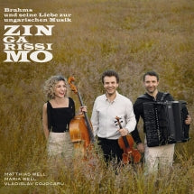MARIA WELL & MATTHIAS WELL & VLADISLAV COJOCARU - ZINGARISSIMO [CD]