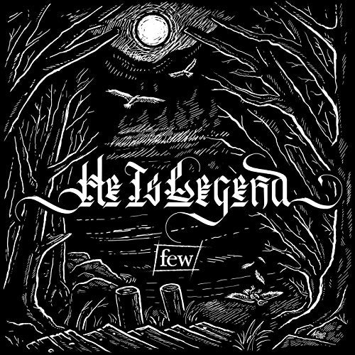 HE IS LEGEND  - FEW