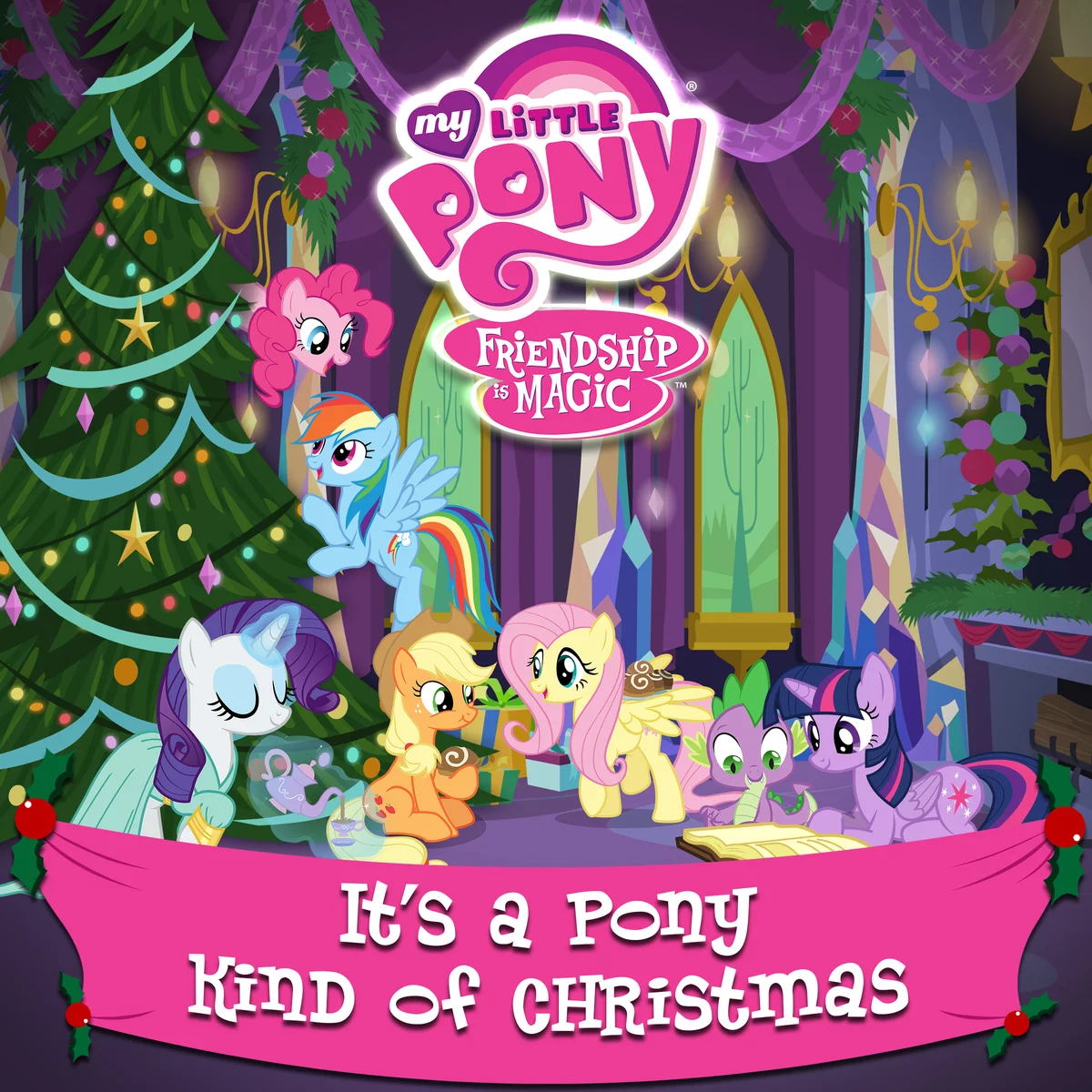 MY LITTLE PONY  - IT'S A PONY KIND OF CHRISTMAS