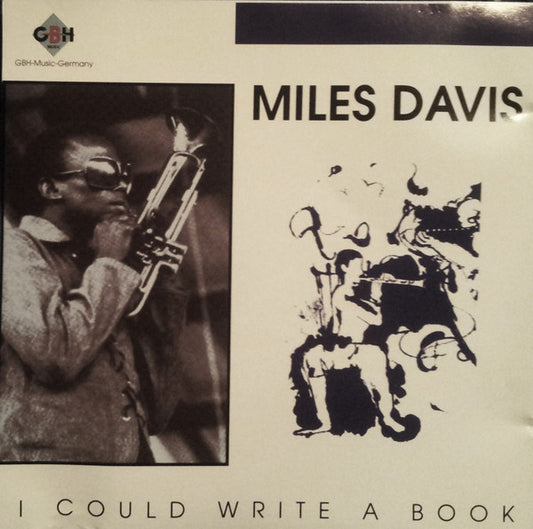 DAVIS, MILES  - I COULD WRITE A BOOK