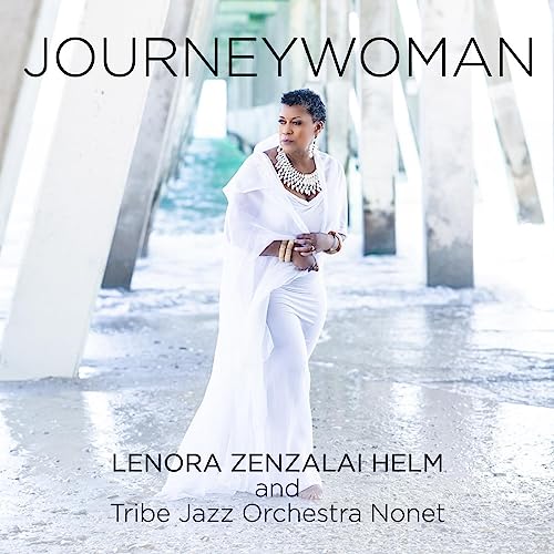 LENORA ZENZALAI HELM AND TRIBE JAZZ ORCHESTRA NONET - JOURNEYWOMAN (CD)