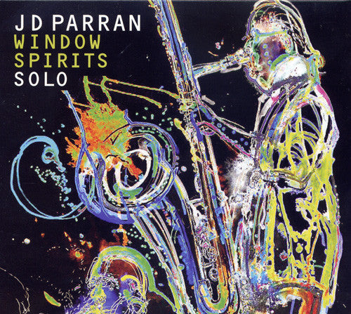 PARRAN, J.D.  - WINDOW SPIRITS SOLO