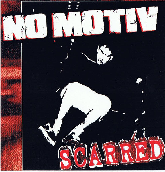 NO MOTIV  - SCARRED