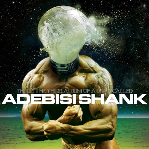 ADEBISI SHANK - THIS IS THE THIRD ALBUM OF A BAND CALLED ADEBISI SHANK (CD)