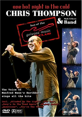 THOMPSON, CHRIS  - DVD-ONE HOT NIGHT IN THE COLD