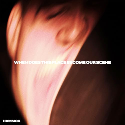 HAMMOK - WHEN DOES THIS PLACE BECOME OUR SCENE ( RED VINYL)