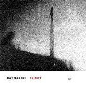 MANERI, MAT  - TRINITY